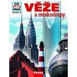 Věže a mrakodrapy - Co,Jak,Proč? - svazek 35 - Köthe Rainer Dr. – Hledejceny.cz