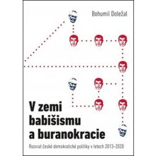 Free Czech Media V zemi babišismu a buranokracie