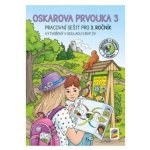 Oskarova prvouka 3 - barevný pracovní sešit – Hledejceny.cz