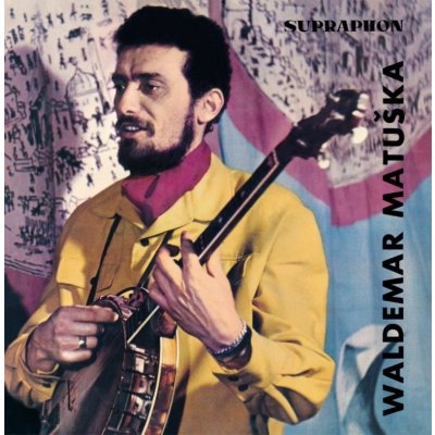 Waldemar Matuška – Zpívá Waldemar Matuška LP – Zboží Mobilmania