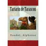 Tartarin de Tarascon Daudet Alphonse,Sir Angels – Hledejceny.cz