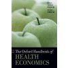 Kniha Glied, Sherry: Oxford Handbook of Health Economics