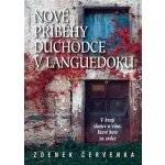 Červenka Zdeněk: Nové příběhy českého důchodce ve francouzském Languedoku Kniha – Hledejceny.cz