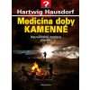 Medicína doby kamenné