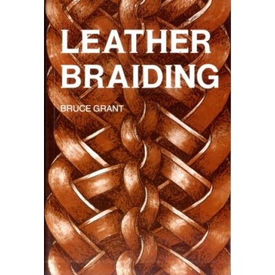 Leather Braiding - B. Grant – Zboží Mobilmania