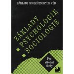 Základy psychologie, sociologie - Základy společenských věd I. - Gillernová Ilona, Buriánek Jiří, – Zboží Mobilmania