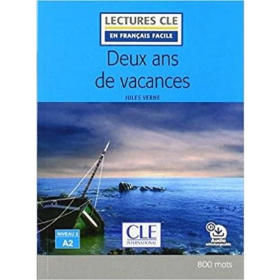 Deux ans de vacances - Niveau 2/A2 - Lecture CLE en français facile - Livre + Audio téléchargeable - Verne Jules