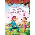 Pětiminutové příběhy 3. - Pes, který špatně skončil a další bajky – Hledejceny.cz