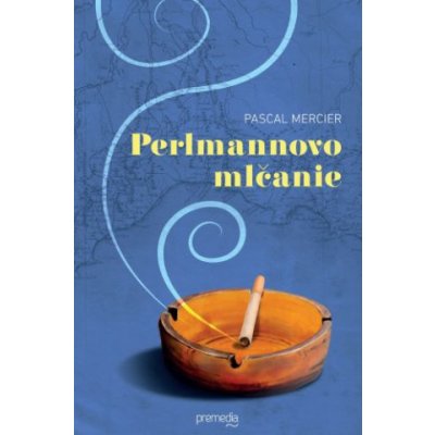 Perlmannovo mlčanie - Pascal Mercier