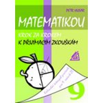 Matematikou krok za krokem k přijímacím zkouškám pro 9.r.ZŠ – Zboží Mobilmania