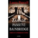 Záhada panství Bainbridge - Laura Purcell