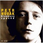 NOVÁK PETR - KLAUNOVA ZPOVĚĎ CD – Zboží Dáma