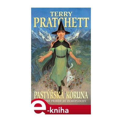 Pastýřská koruna. Poslední příběh ze Zeměplochy - Terry Pratchett