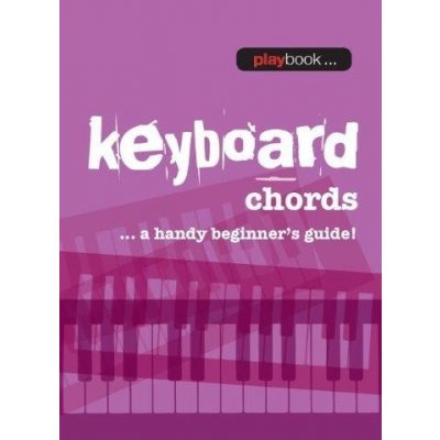 Playbook Keyboard Chords A Handy Beginner’s Guide! akordy na keyboard – Zbozi.Blesk.cz