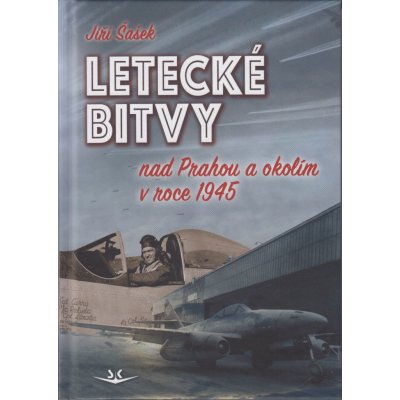 Letecké bitvy nad Prahou a okolím v roce 1945 – Zbozi.Blesk.cz