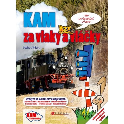 KAM za vlaky a vláčky - Milan Plch – Zbozi.Blesk.cz