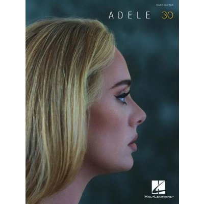 Adele: 30 noty, tabulatury na snadnou kytaru – Hledejceny.cz