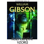 Rozpoznání vzorů - William Gibson – Hledejceny.cz