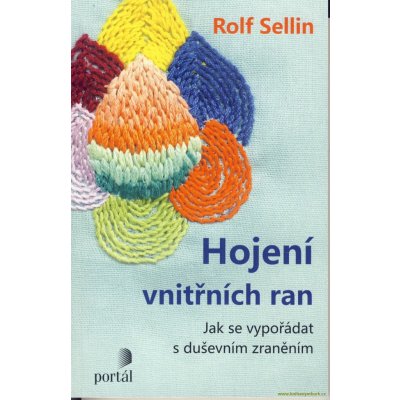 Hojení vnitřních ran - Rolf Sellin – Hledejceny.cz