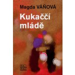 Kukaččí mládě - Magda Váňová – Hledejceny.cz