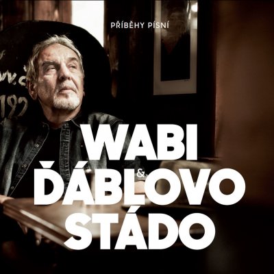 Wabi & Ďáblovo Stádo - Příběhy písní, CD, 2014