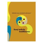 Raný indický buddhismus – Hledejceny.cz