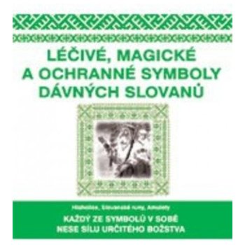 Léčivé, magické a ochranné symboly Slovanů