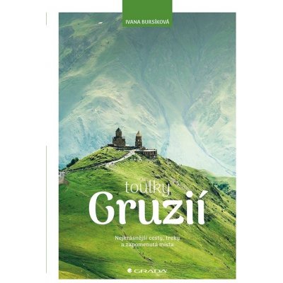 Toulky Gruzií – Sleviste.cz