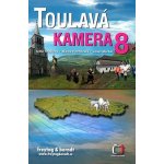 Toulavá kamera 8 - Iveta Toušlová; Marek Podhorský; Josef Maršál