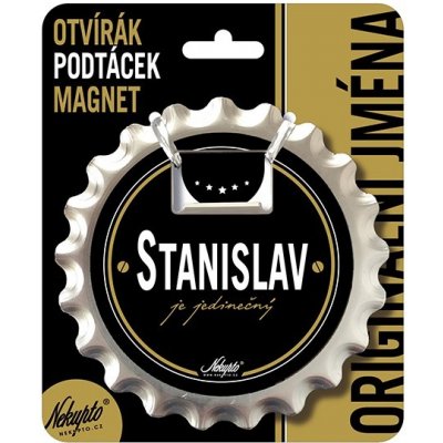 Nekupto Otvírák na pivo, podtácek se jménem - Stanislav – Hledejceny.cz