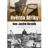 Kniha Hvězda Afriky. Hans-Joachim Marseille – dramatický příběh legendárního esa - Brzkovský Norbert