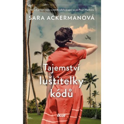 Tajemství luštitelky kódů - Sara Ackermanová – Zbozi.Blesk.cz