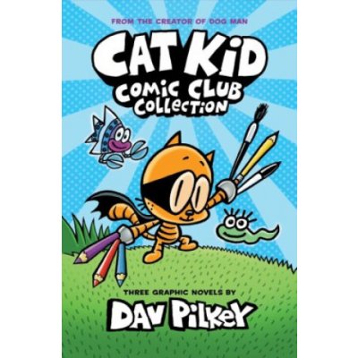 Cat Kid Comic Club: The Trio Collection: From the Creator of Dog Man Cat Kid Comic Club #1-3 Boxed Set