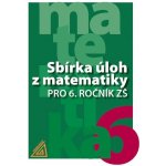 Sbírka úloh z matematiky pro 6. ročník ZŠ - Bušek I., Cibulková M., Väterová V. – Hledejceny.cz