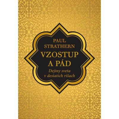 Vzostup a pád - Paul Strathern – Zboží Mobilmania