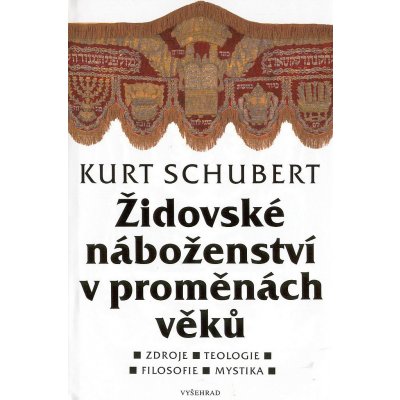 Židovské náboženství v proměnách věků - Kurt Schubert – Zboží Mobilmania