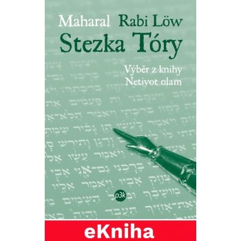 Löw rabi, Maharal - Stezka Tóry