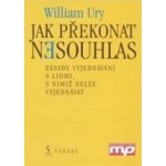 Jak překonat nesouhlas. Zásady vyjednávání s lidmi, s nimiž nelze vyjednávat – Zboží Dáma