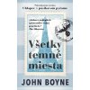 Elektronická kniha Všetky temné miesta - John Boyne