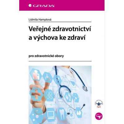 Veřejné zdravotnictví a výchova ke zdraví – Hledejceny.cz