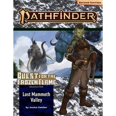 Pathfinder Adventure Path: Lost Mammoth Valley Quest for the Frozen Flame 2 of 3 P2 Catalan JessicaPaperback – Hledejceny.cz