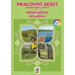 Přírodopis 7, 2.díl - Botanika - pracovní sešit – Hledejceny.cz