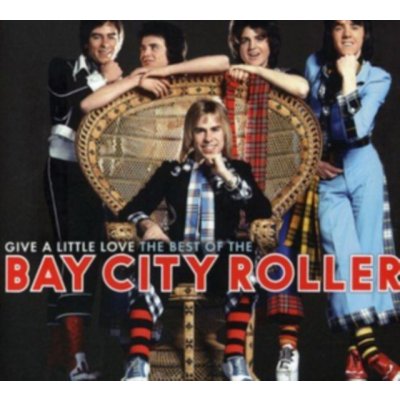 Bay City Rollers - Give A Little Love - The Best Of CD – Zboží Mobilmania