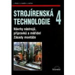 Strojírenská technologie 4 - Jaroslav Řasa – Hledejceny.cz