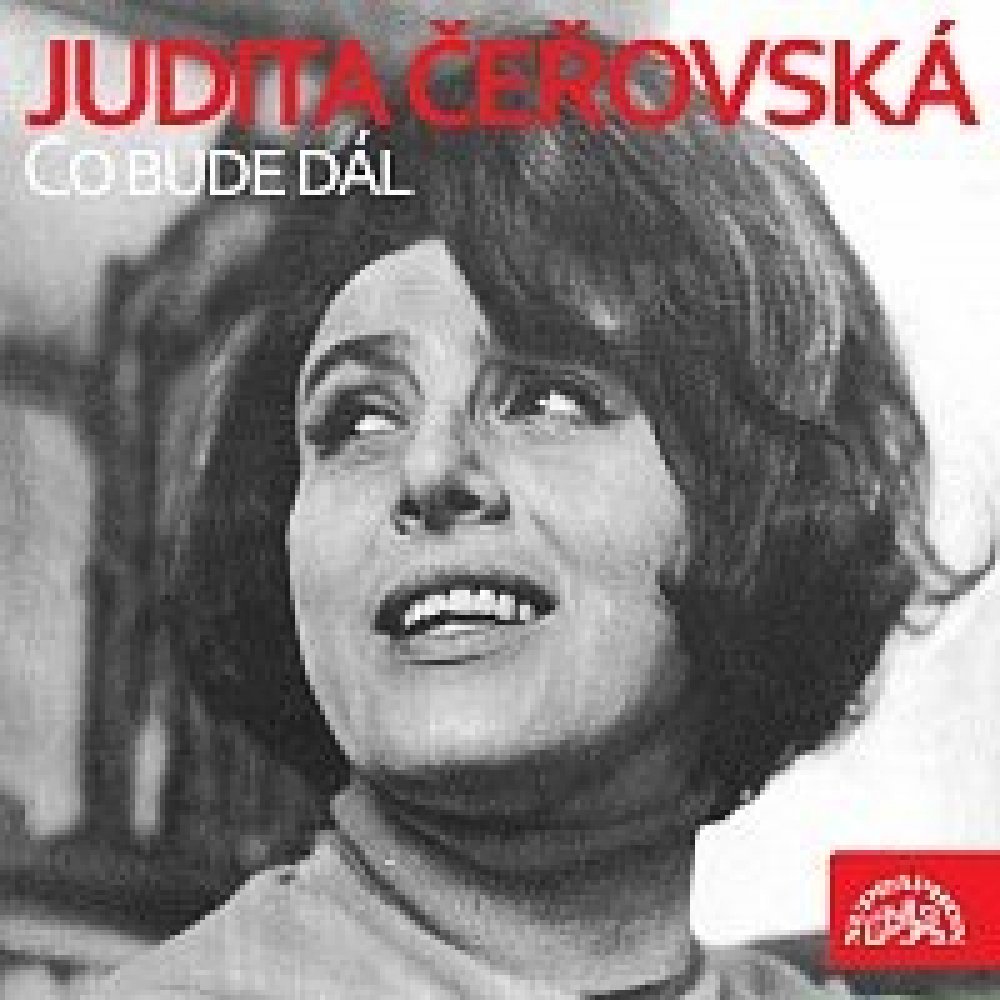 Judita Čeřovská – Co bude dál... MP3 | Srovnanicen.cz