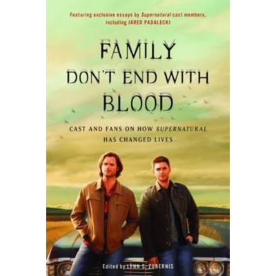 Zubernis Lynn S.: Family Don´t End With Blood Kniha