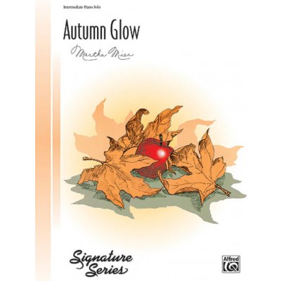 Hal Leonard Corporation Martha Mier Autumn Glow – Sleviste.cz