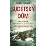 Sudetský dům - Javůrek Štěpán – Zboží Dáma