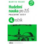 HUDEBNÍ NAUKA PRO 4.ROČNÍK ZUŠ PS - Vozar Martin – Hledejceny.cz