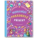 Nejkrásnější pohádkové příběhy - Hartley Stefania Leonardi – Hledejceny.cz